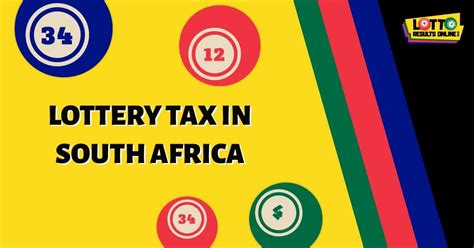 how much tax do you pay on lotto winnings in south africa